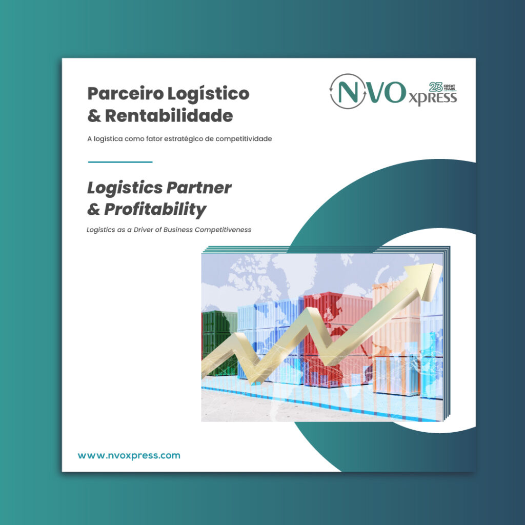 Parceiro Logístico e Rentabilidade. Logistics Partner and Profitability. Socio Logístico y Rentabilidad.